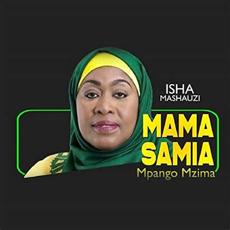 Écouter Mama Samia Mpango Mzima De Isha Mashauzi Sur Amazon Music