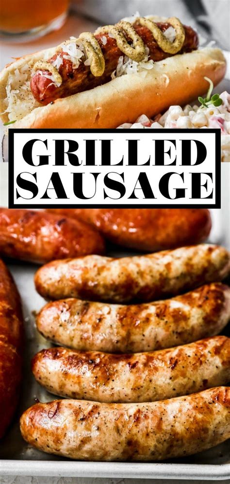 Grilled Sausage - How to Grill Sausage Perfectly Every Time!