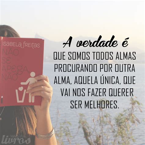 Blog Mais Que Livros Especial N O Se Apega Quotes