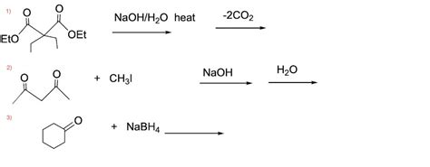 Solved NaOH/H2O heat −2CO2 2) NaOH H2O 3) | Chegg.com