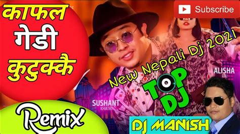 🎧 Nepali Dj Kafal Gedi Kutukkai Kafal Gedi Kutukkai Dj Dj Manish