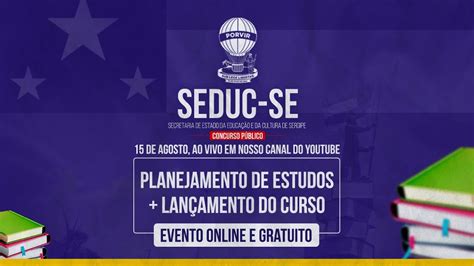 CONCURSO SEDUC SE PLANEJAMENTO DE ESTUDOS LANÇAMENTO DO CURSO YouTube