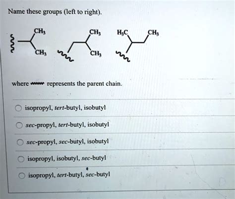 SOLVED Name These Groups Left To Right CH H C CH Where CH