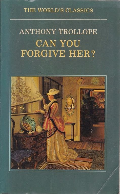 Can You Forgive Her The Aworlds Classics