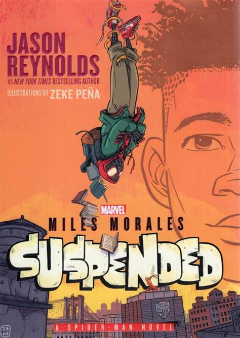 Miles Morales Suspended A Spiderman Novel