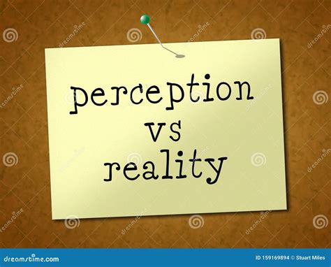 Perception Vs Reality Note Compares Thought Or Imagination With Realism