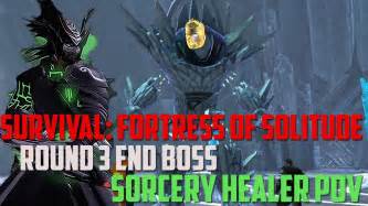 Dcuo Survival Mode Fortress Of Solitude Round Sorcery Healer Pov