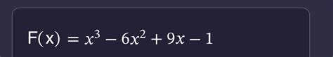 Solved F X X3 6x2 9x 1find The Y Intercept Of F