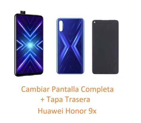 Cambiar Pantalla Completa Tapa Trasera Huawei Honor X