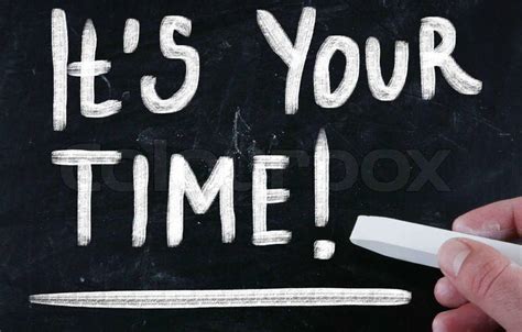 Its Your Time Stock Photo Colourbox