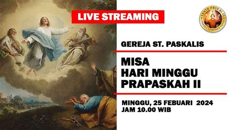 Live Hari Minggu Prapaskah Ii Minggu Febuari Pukul Wib