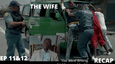 The Wife Season 1 Episode 11 And12 Recap Youtube