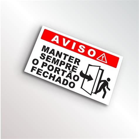 Placa De Sinaliza O Aviso Manter O Port O Fechado Pvc