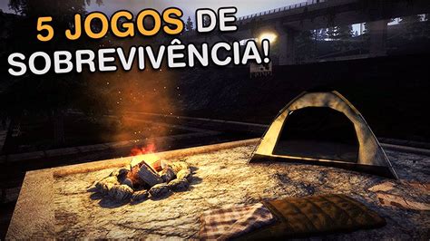 5 JOGOS DE SOBREVIVÊNCIA CONSTRUÇÃO YouTube