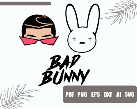 Bad Bunny Svg Free Download 123 Svg File For Cricut