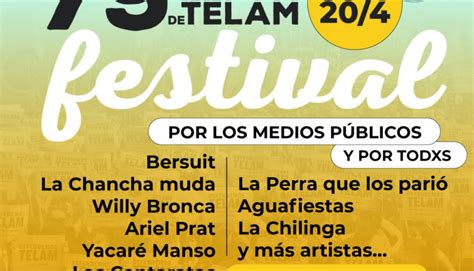 Festival Musical Por Los 79 Años De Télam Y En Defensa De Todos Los Medios Públicos Medios Del Sur