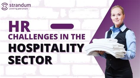 Hr Challenges In The Hospitality Sector A 2023 Mid Year Review