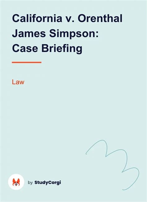 California V Orenthal James Simpson Case Briefing Free Essay Example