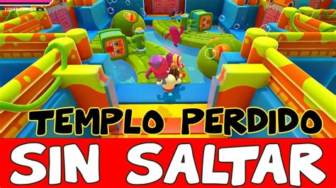 Se Puede Ganar En Templo Perdido Sin Saltar Fall Guys Youtube