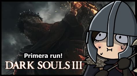 AL FIN Jugando Dark Souls III Por PRIMERA VEZ Parte 1 YouTube