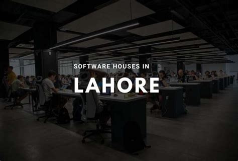 Top Ten Software Houses In Lahore With Exceptional Services