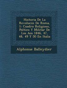 Historia De La Revoluci N De Roma 1 Cuadro Religioso Pol Tico Y