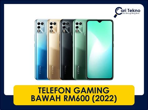 10 Telefon Gaming Bawah Rm600 Terbaik [update 2022]