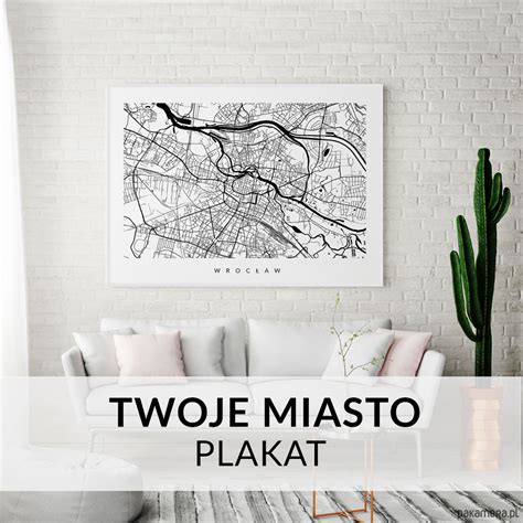 Plakat Dowolne Miasto Mapa Miasta Pakamera Pl