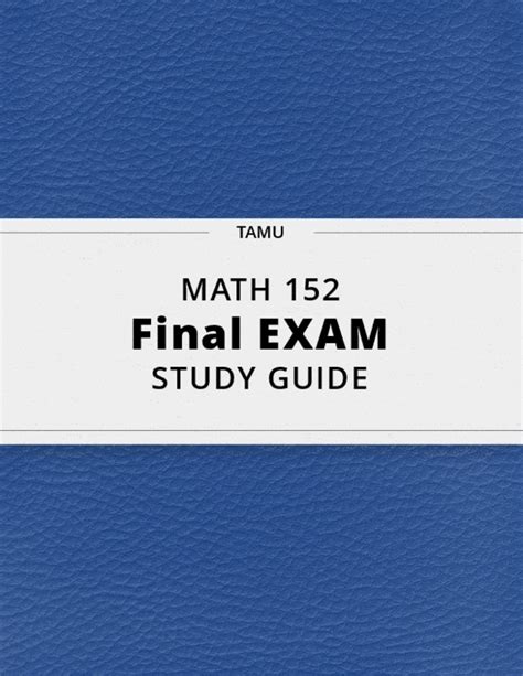 MATH 152 Final Exam Guide Comprehensive Notes For The Exam 42