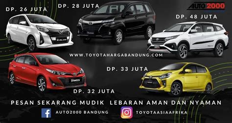 5 Promo Mobil Toyota Spesial Lebaran Auto2000 Asia Afrika Bandung