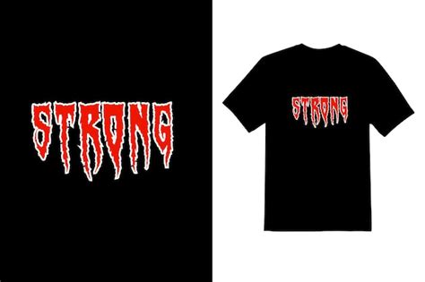 Premium Vector Stay Strong Typeface T Shirt Design