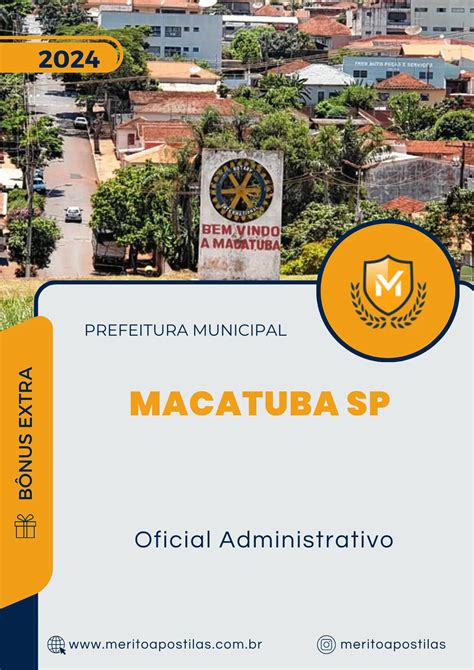 Apostila Oficial Administrativo Prefeitura De Macatuba Sp 2024 Mérito