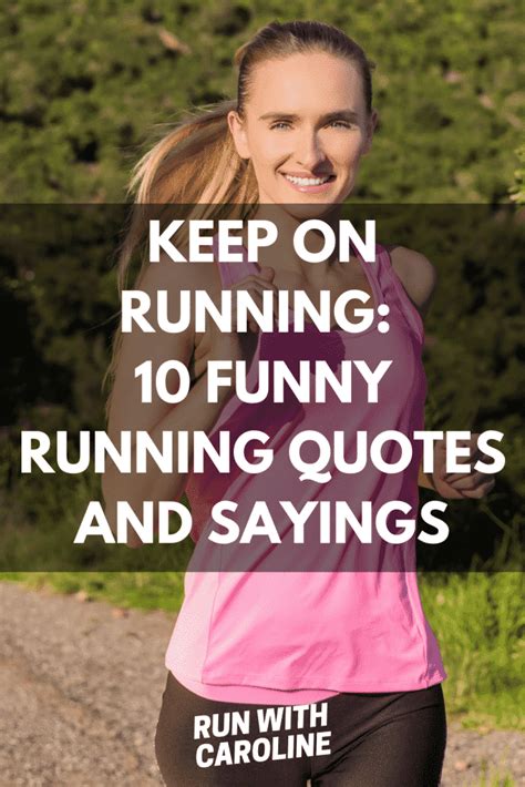 Funny Running Quotes And Sayings All Runners Can Relate To Running