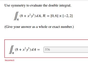 Answered Use Symmetry To Evaluate The Double Bartleby