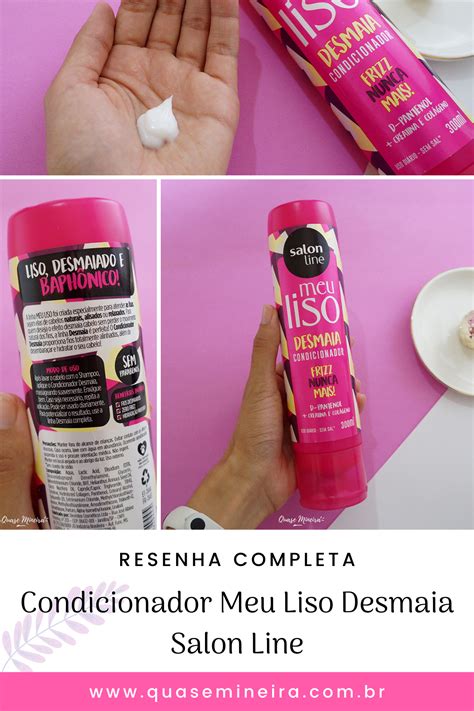 Resenha Condicionador Meu Liso Desmaia Salon Line Quase Mineira