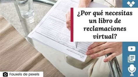 El Libro De Reclamaciones Virtual