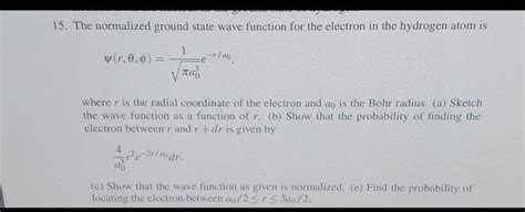 Solved 15 The Normalized Ground State Wave Function For The Chegg