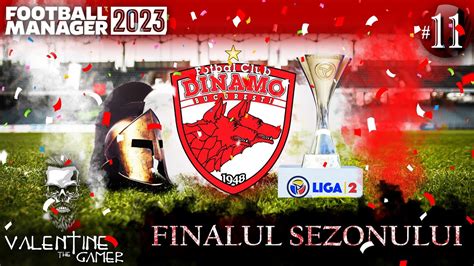 FINAL de SEZON Drumul spre PROMOVARE Dinamo București FM23