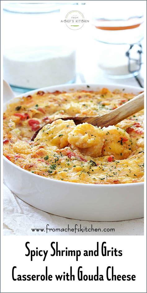 Spicy Shrimp And Grits Casserole Recipe With Gouda Cheese