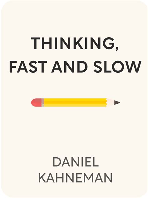 Thinking Fast And Slow Book Summary By Daniel Kahneman