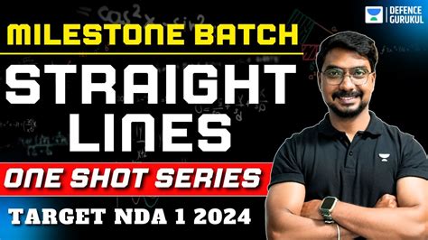 Straight Lines Milestone Batch NDA I II 2024 Akhil Kumar Roy