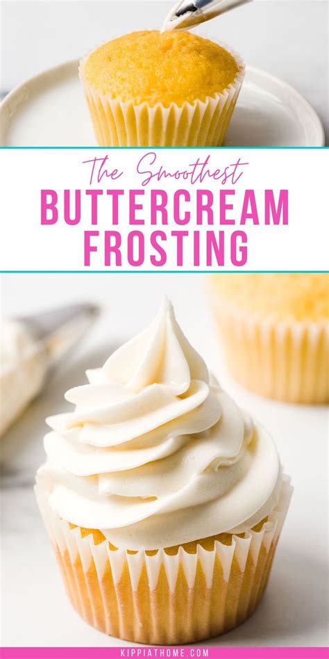 The Best Buttercream Frosting Recipe Kippi At Home Recipe Cupcake