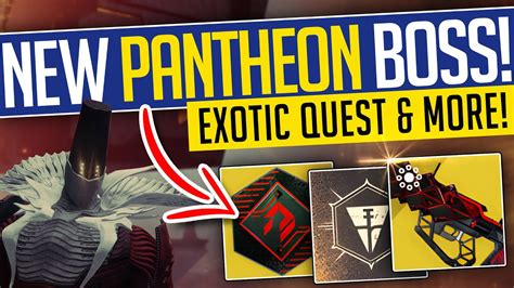 Destiny 2 NEW PANTHEON BOSS NEW Exotic Quest Pantheon Update