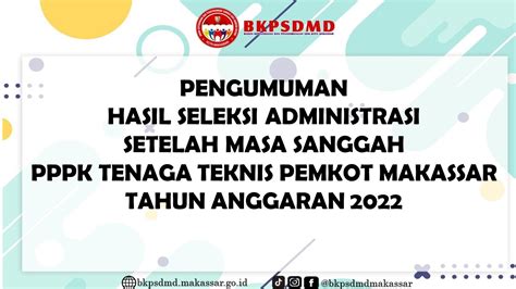 Hasil Seleksi Administrasi Setelah Masa Sanggah Pppk Tenaga Teknis