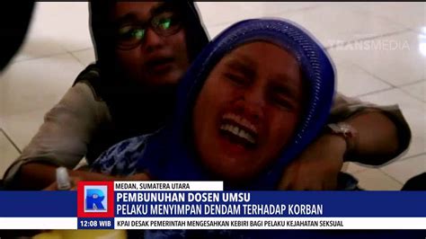 Misteri Dibalik Pembunuhan Dosen Umsu Youtube