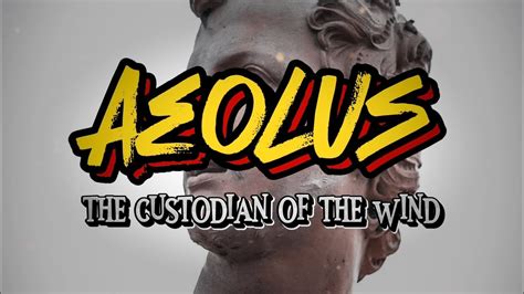 Aeolus The Custodian Of The Wind Greek Mythology Youtube