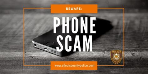 Police Department Warns Residents About Phone Scam St Louis Call