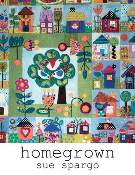 Homegrown Book By Sue Spargo Etsy Quilt Pattern Book Book Quilt