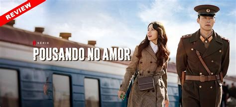 Pousando No Amor Review Do Dorama Sul Coreano Son Ye Jin E Hyun