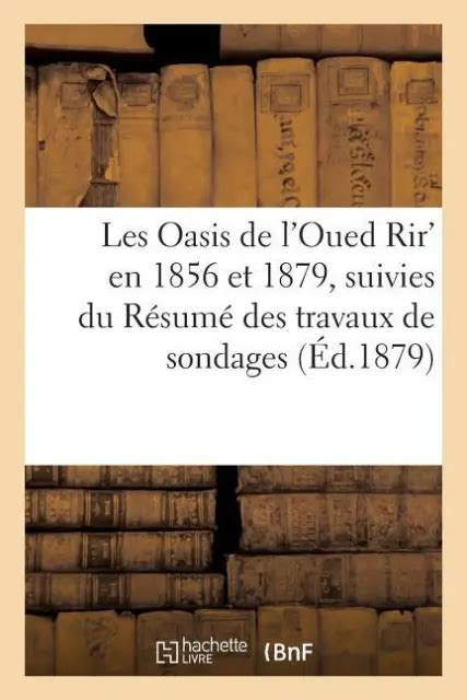 Les Oasis De L Oued Rir En Et Suivies Du R Sum Des